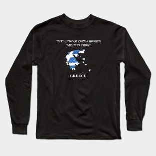 Greek Pride, In the storm even a horse's tail is in front Long Sleeve T-Shirt